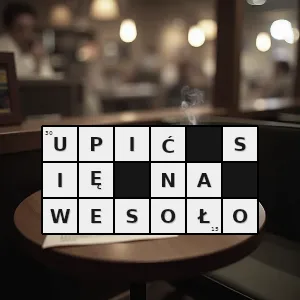 Rozwiązanie krzyżówki: upić - upić się na wesoło | hasła, synonimy i podpowiedzi Hasło krzyżówkowe upić - upić się na wesoło – rozwiązanie, synonimy, podpowiedzi i definicje krzyżówkowe